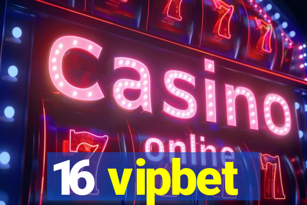 16 vipbet